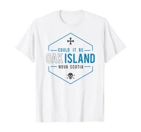 could it be oak island ns skull and cross gift t shirt b