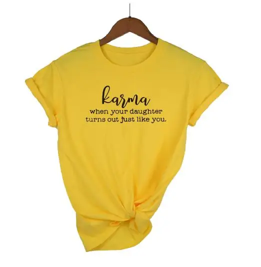 Футболка с надписью Карма когда моя дочь повседневная хлопковая Подарочная