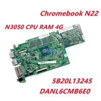 5b20l13245 for lenovo chromebook n22 laptop motherboard n3050 cpu ram 4g n22 danl6cmb6e0 mainboard