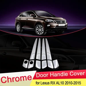 Для Lexus RX AL10 350 450h F 2010 2011 2012 2013 2014 2015 Luxuriou хромированная крышка для дверной ручки Комплект для отделки автомобиля аксессуары