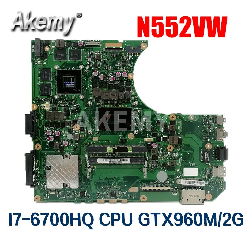 

Akemy New! N552VW Motherboard I7-6700HQ CPU GTX960M/2G For Asus N552VW N552VX Laptop Motherboard 90NB0AN0-R00020 100% Tested OK