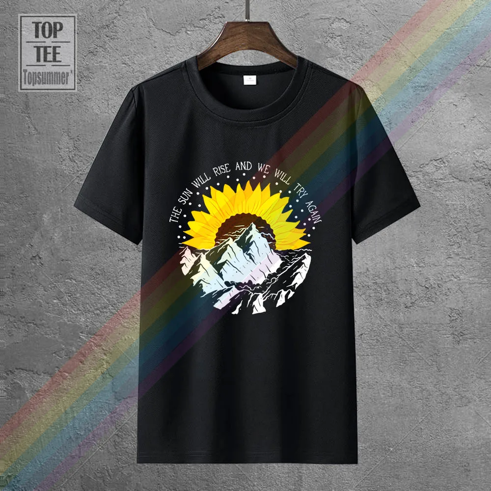 

Sunflower The Sun Will Rise And We Will Try Again Men T Shirt Black Cotton