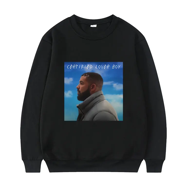 

Certified Lover Boy Album Print Sweatshirt Hip Hop Rapper Drake Boys Pullover Man Fashion Loose Sweatshirts Men Women Streetwear