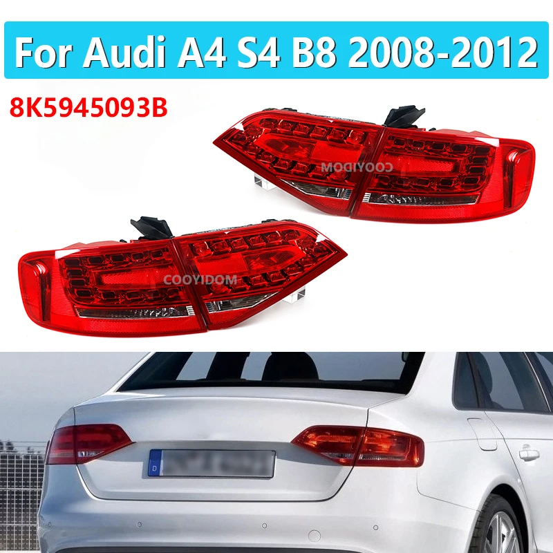 Led Rear tail light For Audi A4 B8 2008-2012 Tail Stop Brake Lights Car Accessories Rear turn signal lamp 8K5945093B