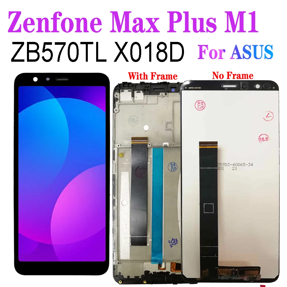 ЖК дисплей ZB570TL X018D с рамкой для Asus Zenfone Max Plus M1 ASUS сенсорный экран дигитайзером в