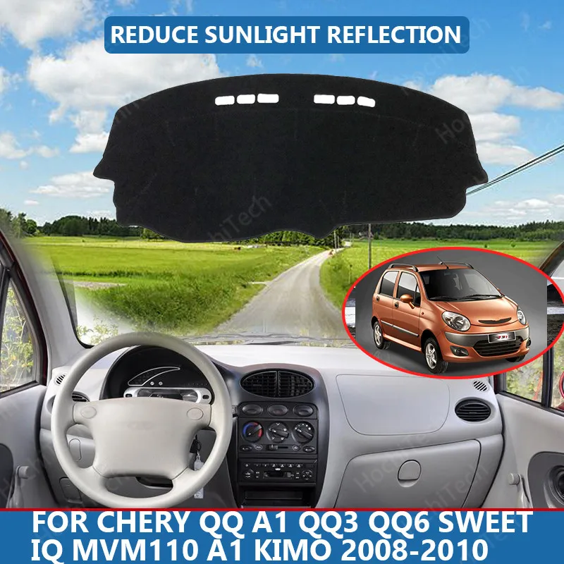 

Car Inner Dashboard Cover Capet Cape for Chery QQ A1 QQ3 QQ6 Sweet IQ MVM110 A1 Kimo 2008-10 Dashmat Sunshade Pad Cover Dash Mat