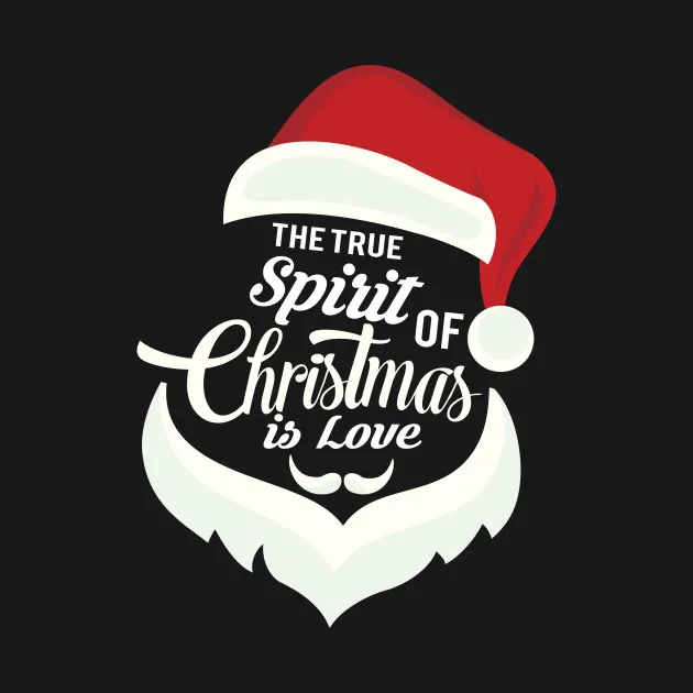 

The True Spirit of Christmas Is Love. Funny Design Santa Claus Mens T-Shirt Summer Cotton Short Sleeve O-Neck Unisex T Shirt New