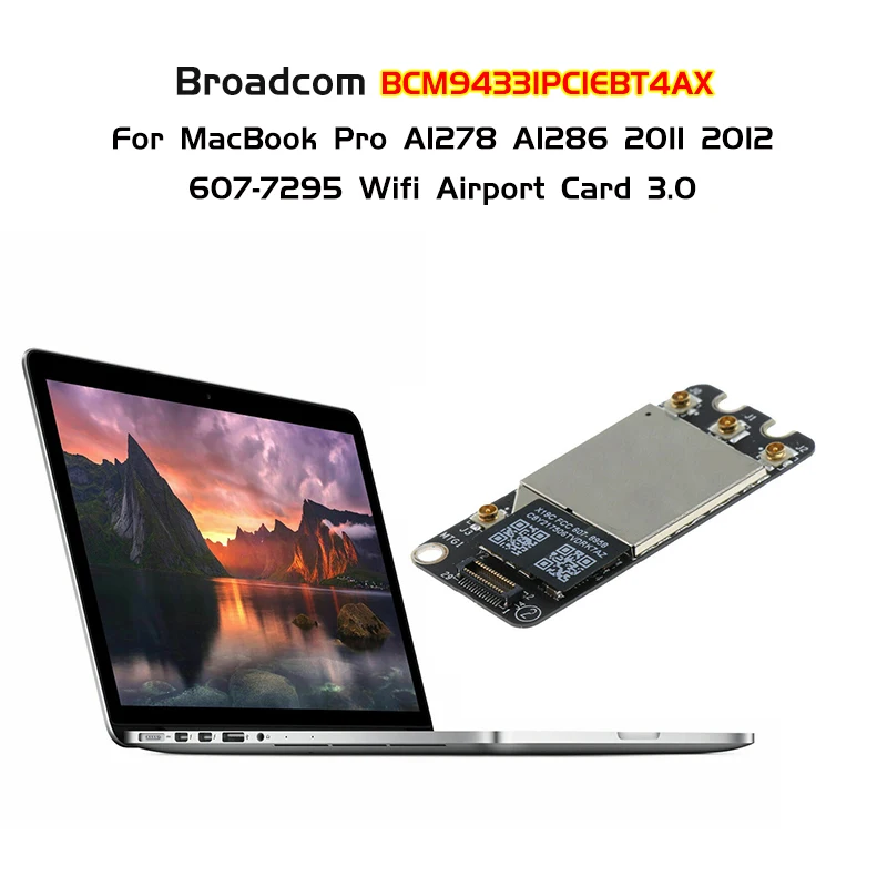 Новинка для MacBook Pro A1278 A1286 2011 2012 карта в аэропорту с Wi-Fi 607-7295 BCM94331PCIEBT4AX | Компьютеры