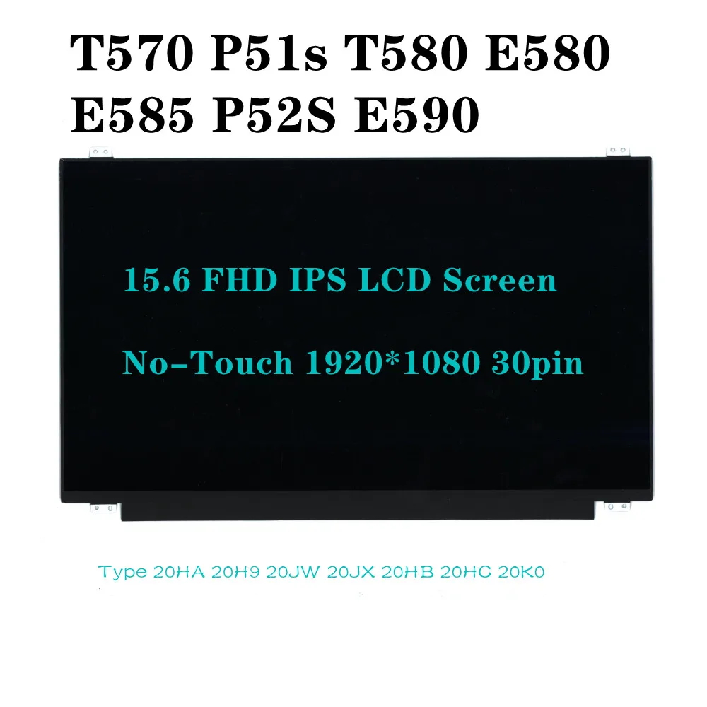 

For Thinkpad T570 E580 E585 1920*1080 FHD IPS LCD Screen No-Touch 30pin LP156WF9(SF)(F1) LP156WF9(SP)(K3) 00UR887 00UR886