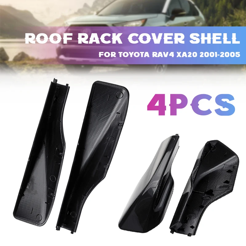 

4Pcs Replacement Rack Cover Black Car Styling Roof Rack Cover For Toyota RAV4 XA20 2001 2002 2003 2004 2005