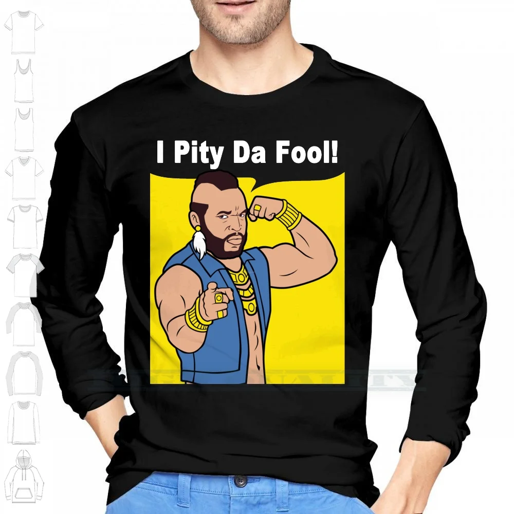 Футболка из 100% хлопка с надписью Mr T I жаль Da дурака