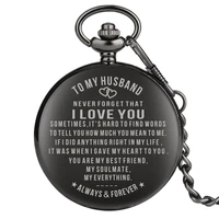 to my husband never forgot that i love you quartz pocket chain watch best valentines day souvenir gifts for lovers men husband