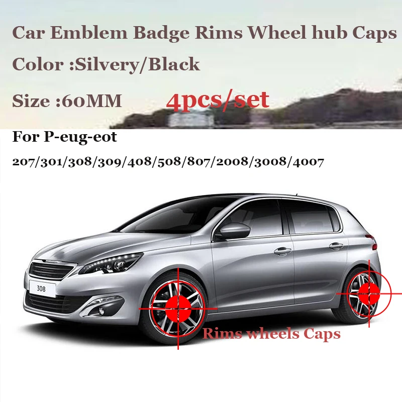 

60mm Car badge Covers Auto emblem wheel center Caps 100pcs/set For 207/301/308/309/408/508/807/2008/3008/4007 Wholesale