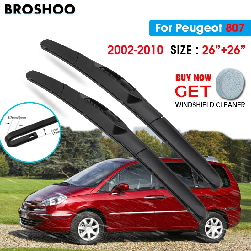 

Car Wiper Blade For Peugeot 807 26"+26" 2002-2010 Auto Windscreen Windshield Wipers Blades Window Wash Fit U Hook Arms