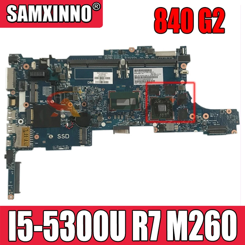 

Для HP ProBook 840 G2 материнской платы W/ I5-5300U Процессор R7 M260 GPU 799516-001 799516-501 799516-601 6050A2637901 100% рабочих