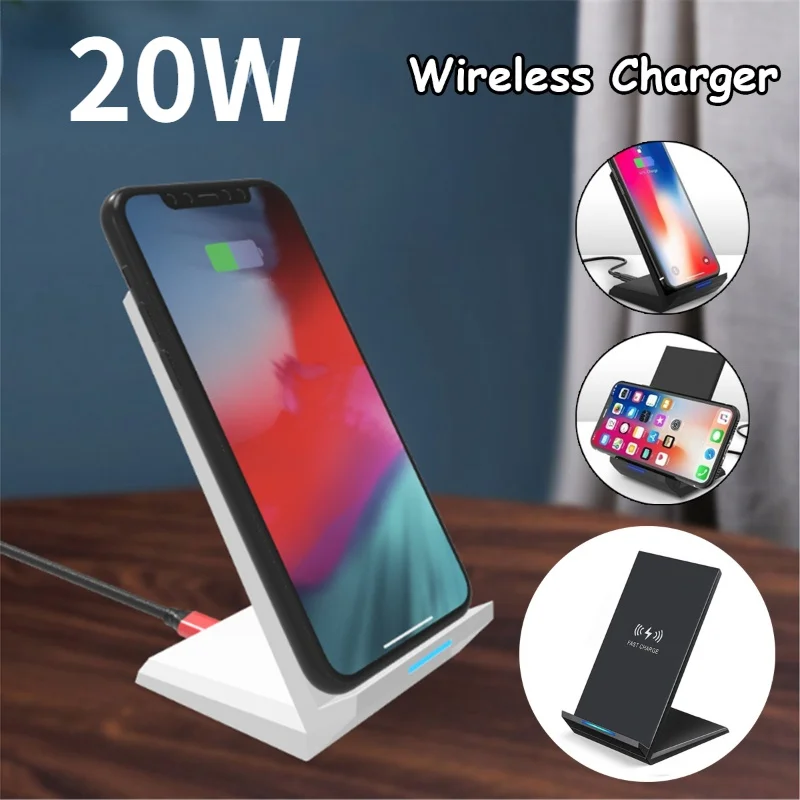 

20W Qi Wireless Charger Stand For iPhone X XS MAX XR 11 Pro 8 Samsungs S20 S10 S9 Fast Charging Dock Station Phone Charger