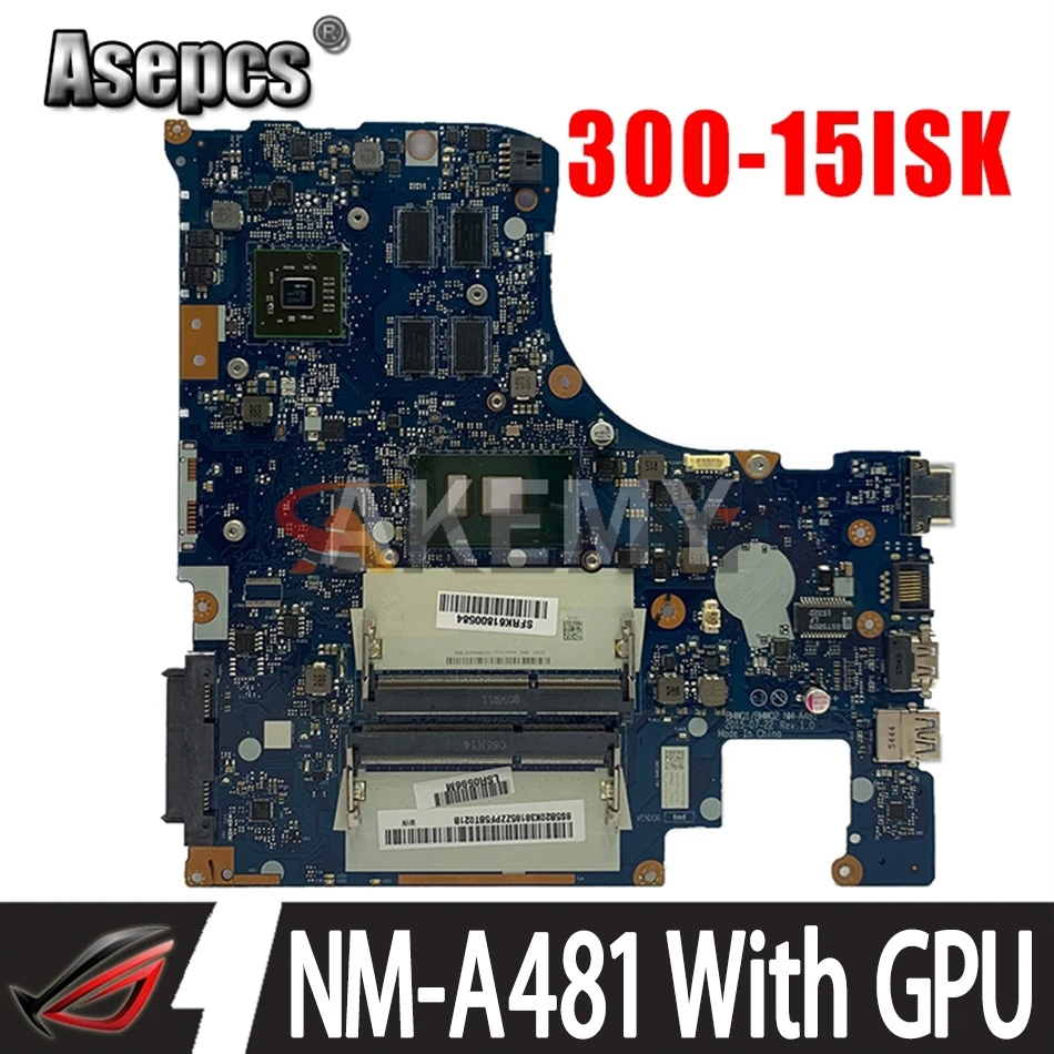 Для новая материнская плата IdeaPad 300 15ISK 15 6 ''материнская для ноутбука 4405/3855U