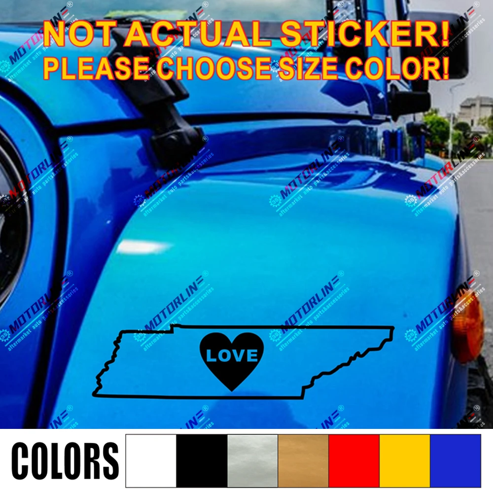 

I Love Tennessee Map Home Decal Sticker State Car Vinyl pick size color die cut no background