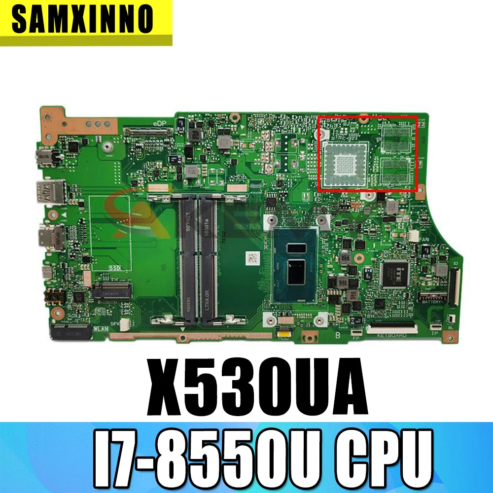 

X530UA Motherboard For asus vivobook s15 X530U S530U S530UA A530U F530U K530U x530ua x530uf x530un Laptop Mainboard I7-8550U CPU