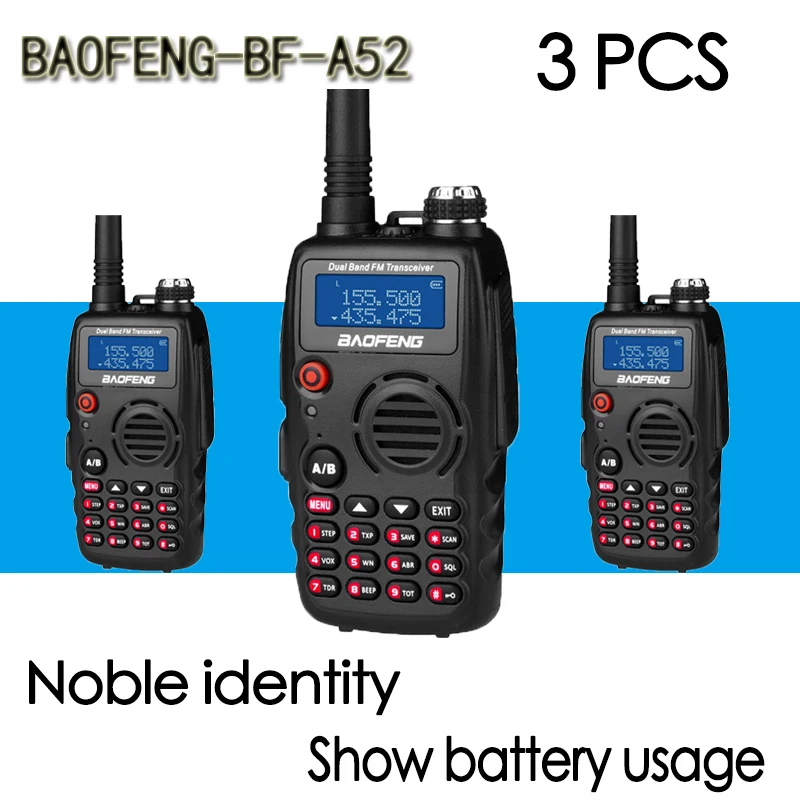 

3PCS BaoFeng-A52 Dual-Band 136-174/400-520 MHz FM Ham Two Way Radio,Transceiver, Professional CB Radio Station Walkie Talkie