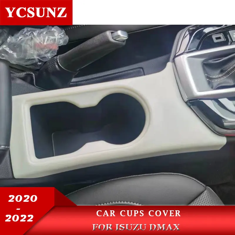 

ABS Water Cup Car Cups Cover For Isuzu dmax 2020 2021 D-max Accessories Water Cup For Isuzu dmax 2022 YCSUNZ