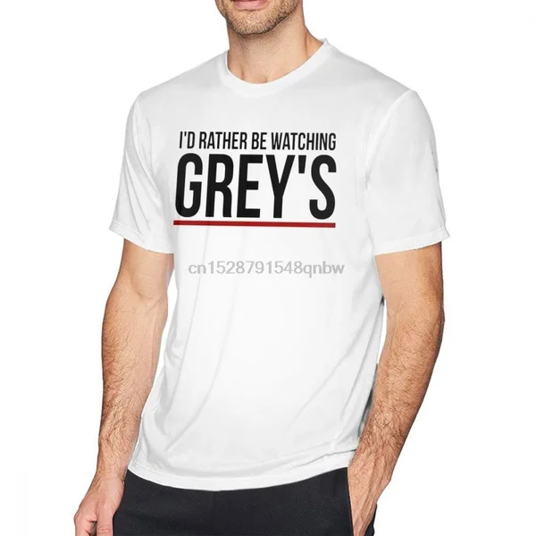 

Grays Anatomy T Shirt Rather Be Watching Grey T-Shirt 100 Cotton Tee Shirt Short-Sleeve Funny Graphic Men Classic Tshirt