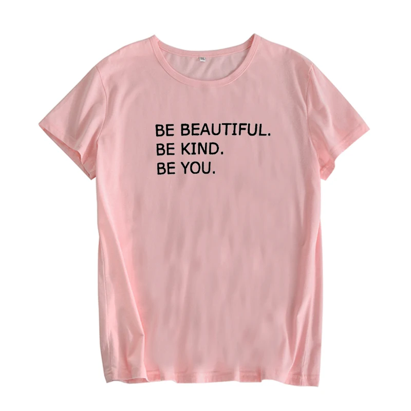 Be Beautiful Kind You Футболка женская Tumblr одежда хипстер слоган футболка черная белая