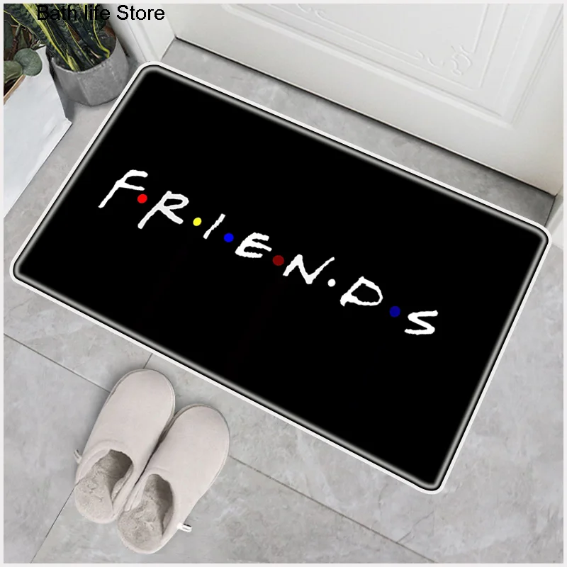 

Classic Friends TV Show Funny Quotes Printed Doormat Modern Bedroom Carpet For Bathroom Kitchen Rug Decorative Felpudo Doormat