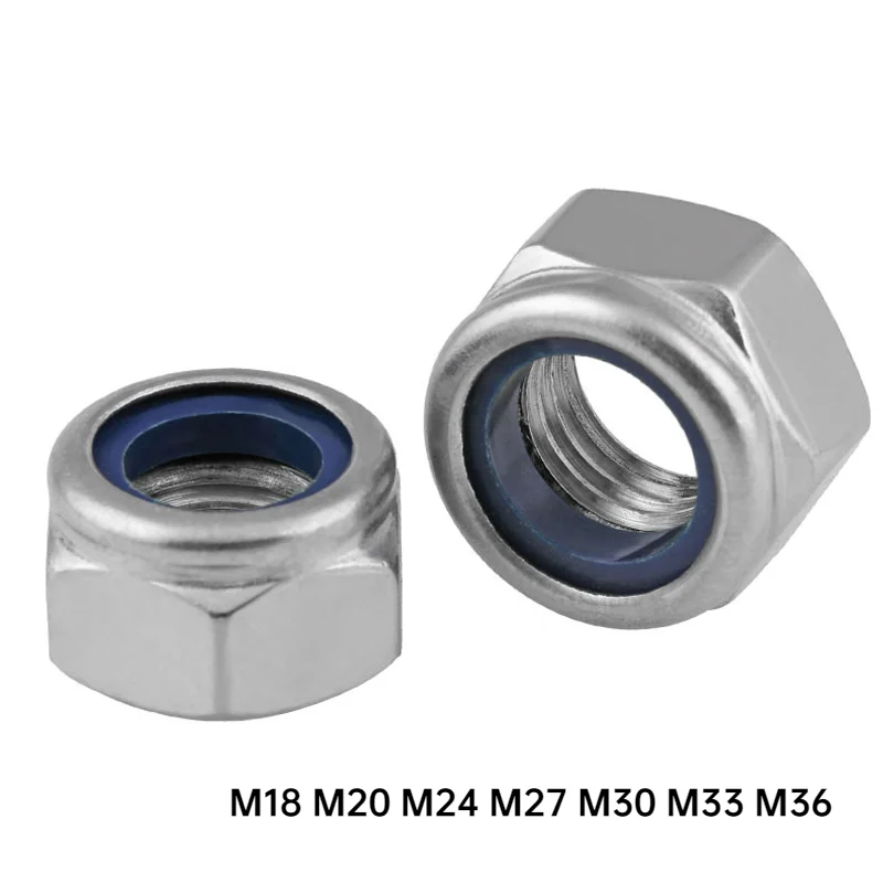

304 Stainless Steel DIN985 Fine Thread Hex Nylon Insert Lock Nut Hexagon Self-locking Nylock Locknut M18 M20 M24 M27 M30 M33 M36