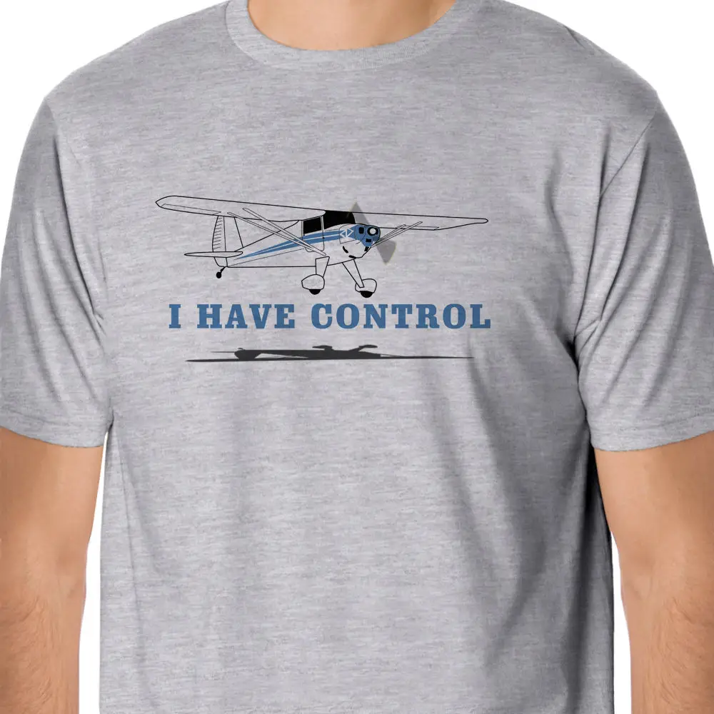

Hot Sale 100% "I Have Control" Pilots Aviation T-Shirt Summer Style Tee Shirt Custom Aldult Teen Unisex Fashion Funny New