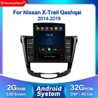 4G DSP Android 2din для Nissan X-Trail X Trail 3 T32 Qashqai 1 J10 2014-2019 Автомагнитола мультимедийный видеоплеер навигация GPS