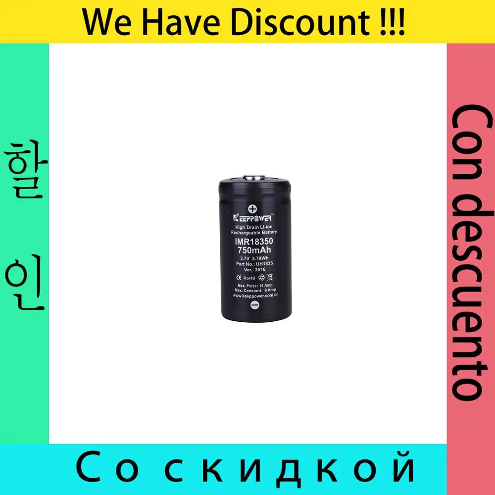 Keeppower 18350 750 мАч 15 А максимальный ток разряда 3 7 в Втч перезаряжаемая литиевая