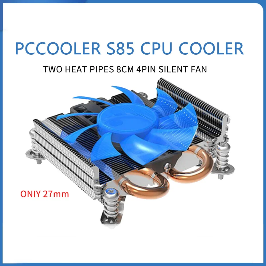 

Pccooler S85/S89 27mm ultra-thin CPU Cooler radiator For HTPC 1U mini case all-in-one 80mm PWM cooling fan For Intel 775 115X