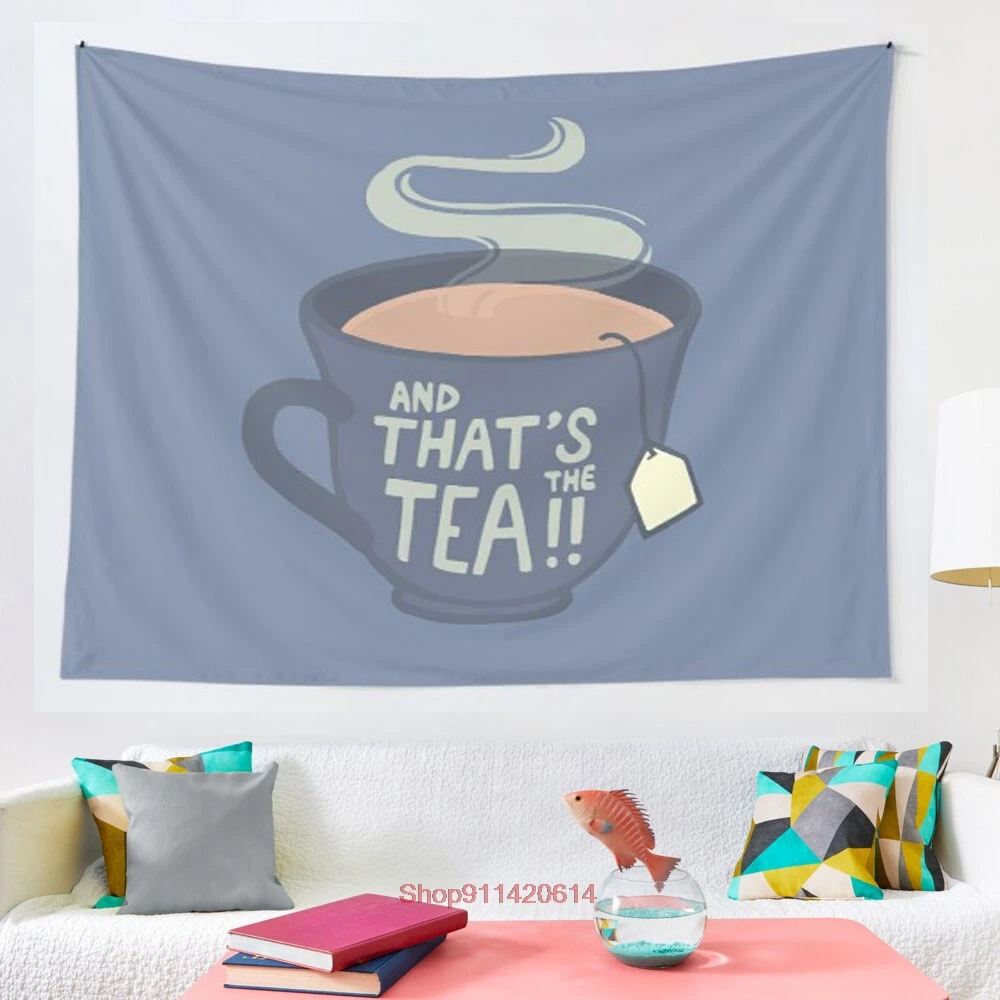

And That s the Tea tapestry Boho Tapestry Wall Hanging Tapestries Bedspread Wall Art Blanket Throw Towel Window Curtain
