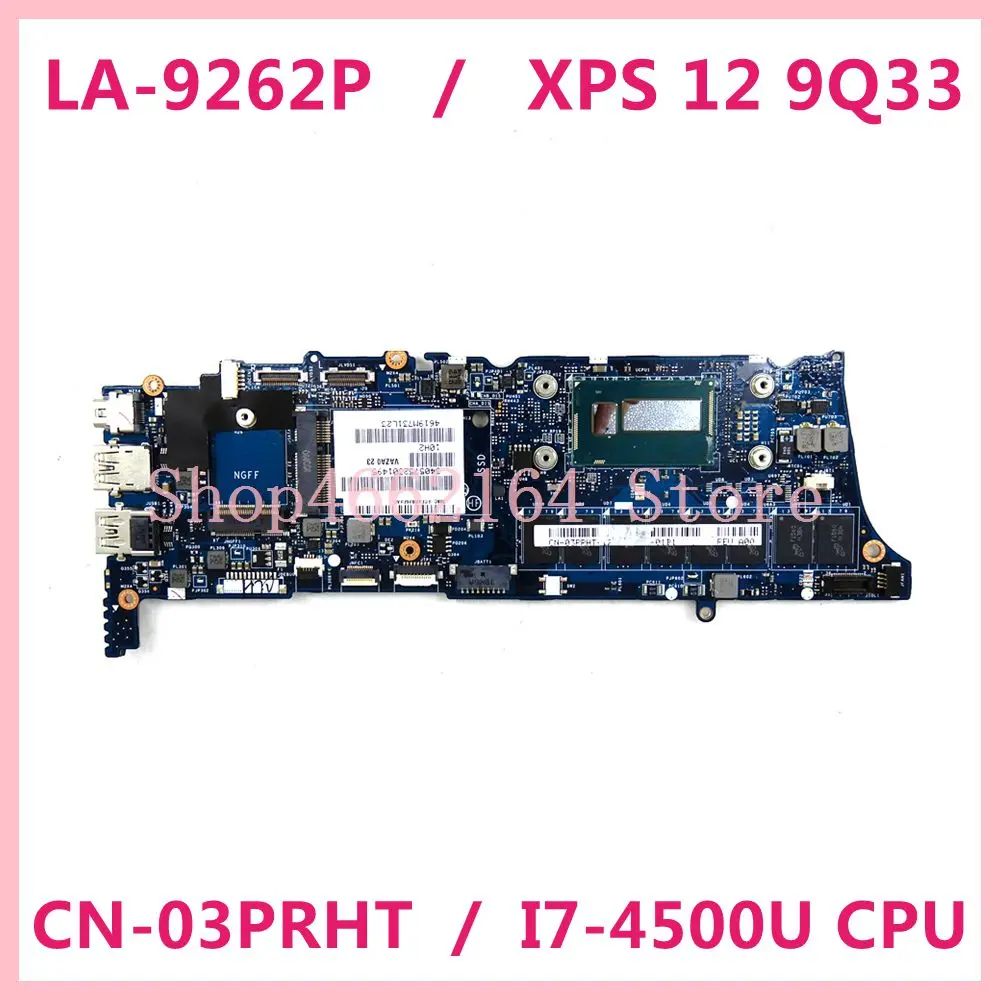 3PRHT 03PRHT CN-03PRHT LA-9262P материнская плата для ноутбука Dell XPS 12 9Q33 Материнская I7-4500U