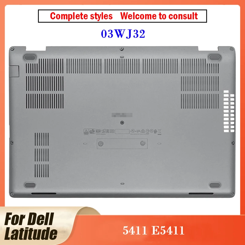 

New For Dell Latitude 5411 E5411 Series Laptop Silver Bottom Shell Lower Cover Laptop Shell 03WJ32 5411 E5411