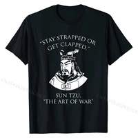 stay strapped or get clapped t shirt europe t shirts tops t shirt for men hot sale cotton hip hop tshirts