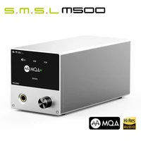 smsl m500 dac mqa es9038pro es9311 xmos xu 216 32bit 768khz dsd512 hi res audio decoder headphone amplifier