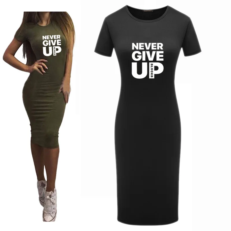 

New Casual Woman Dress Never Give Up The Letter Printed Short Sleeved Sexy Pencil Dress Ladies Summer Slim Vestidos