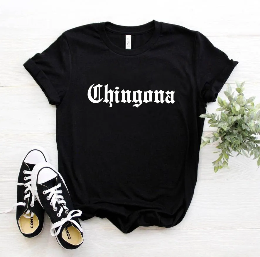 Chingona/женские футболки с буквами мексиканские Латинки, хлопковая Повседневная забавная футболка для девушек, хипстер Ins, Прямая поставка NA-113 - Цвет: Черный