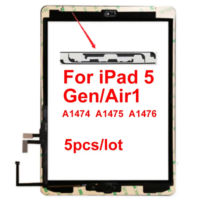 

5 шт. для iPad 5 Air Gen A1474 A1475 A1476 дигитайзер сенсорного экрана и клей + home flexcable в комплекте