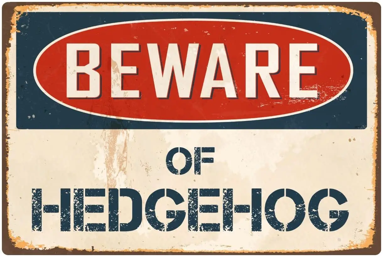 

StickerPirate Beware of Hedgehog 8 x 12 Vintage Aluminum Retro Metal Sign VS207
