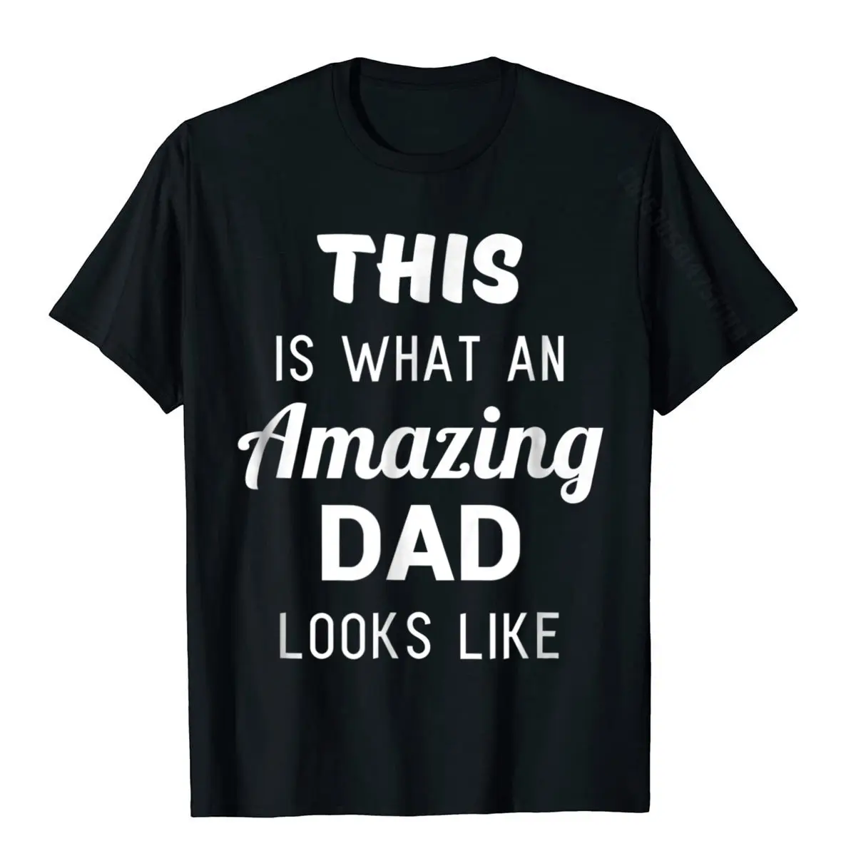 

Funny Fathers Day Shirt Gift From Son Daughter Kids Wife Cool Tops T Shirt Cotton Young Tshirts Cool Brand New
