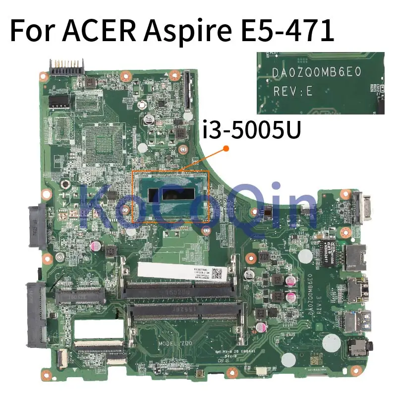 Для ACER Aspire E5-471 E5-471G V3-472P I3-5005U материнская плата для ноутбука DA0ZQ0MB6E0 SR27G DDR3 |