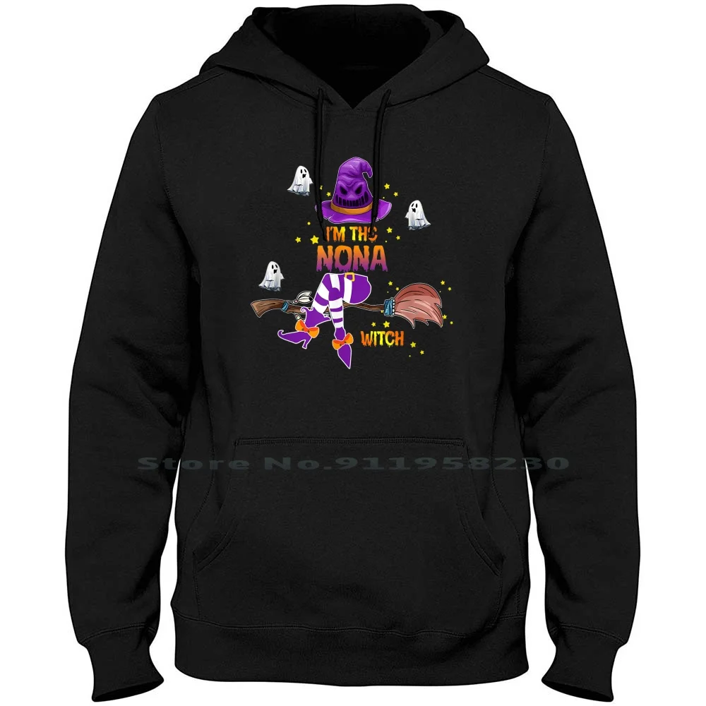 

Толстовка I Am The Nona Witch для мужчин и женщин, пуловер, свитер 6XL, большой размер, хлопок I Am No Am