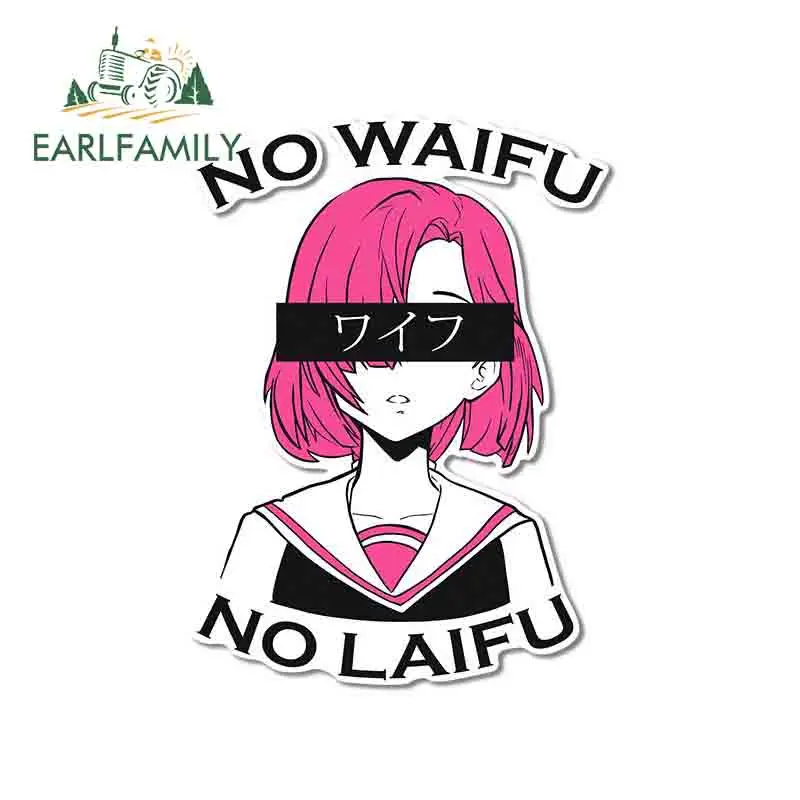 

EARLFAMILY 13cm For No Waifu Anime Girl Vinyl Car Wrap Decals Sunscreen Car Stickers Waterproof Scratch-Proof Campervan Decor