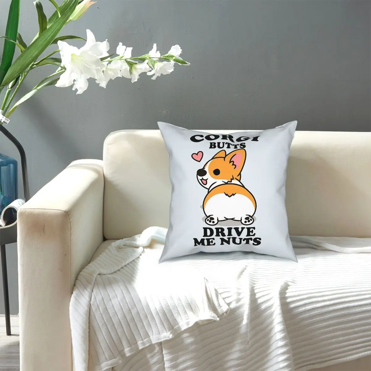 

CORGI BUTTS DRIVE ME NUTS Throw Pillow Cover Cushions for Sofa Funny Cushion Covers