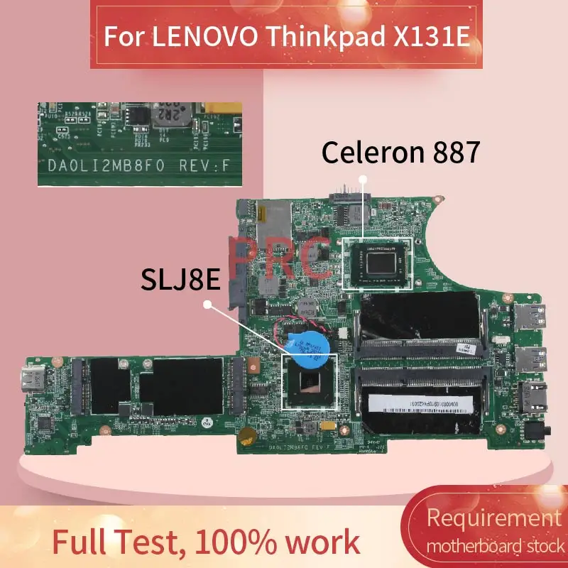 04Y1788 для LENOVO Thinkpad E130 X130E X131E Celeron 887 материнская плата ноутбука DA0LI2MB8F0 SLJ8C DDR3