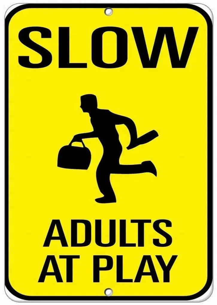 

12x16Inch,Slow Adults at Play Traffic Sign tin Signs,Funny Warning Signs for Home Metal Signs Safety Sign forBedroom Door