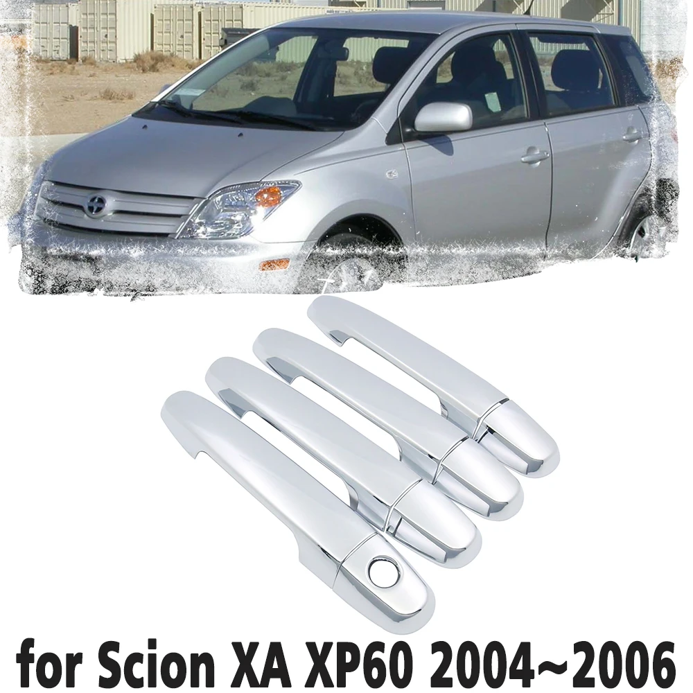 Luxury chrome door handle cover trim protection cover for Scion XA XP60 2004 2005 2006 Car accessory sticker